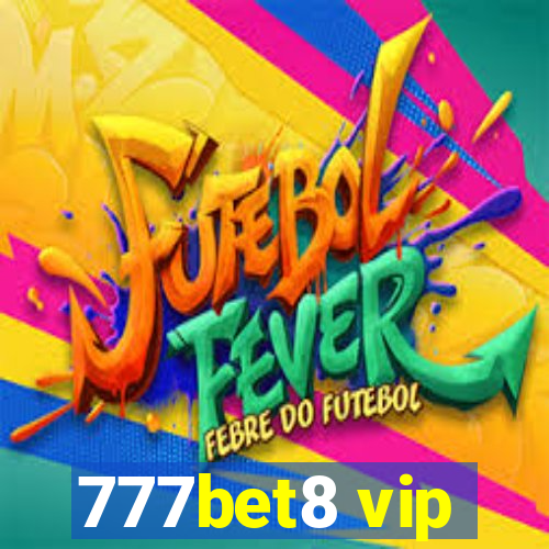 777bet8 vip